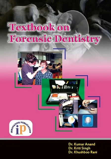 Textbook on Forensic Dentistry (Forensic Odontology)